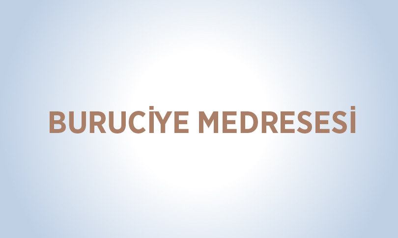 Buruciye Medresesi